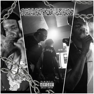 Chain Smoking (feat. West Crav) [Explicit]