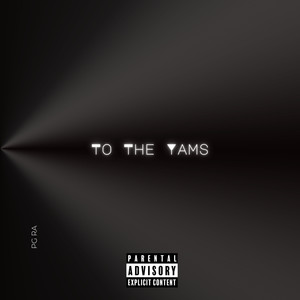 To the Yams (Explicit)