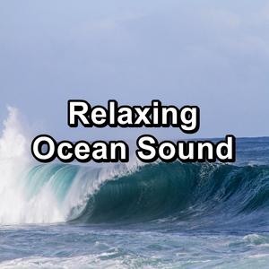 Soft Ocean For Pure Relaxation For Good and Deep Sleep