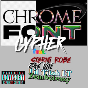 Chrome Font Cypher (Explicit)