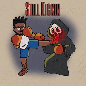 Still Kicking (Explicit)