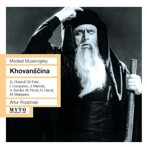 MUSSORGSKY, M.P.: Khovanshchina (Opera) [Christoff, Petri, Companez, RAI Chorus and Orchestra, Rodzinski] [1958]