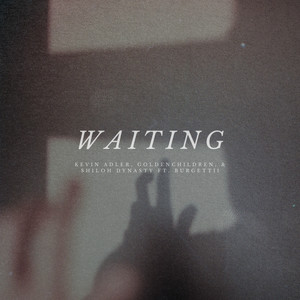 Waiting(feat. Burgettii) (Explicit)