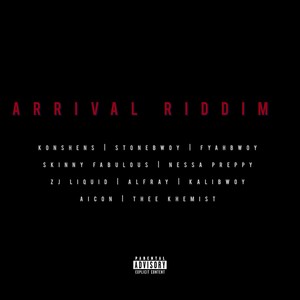 Arrival Riddim (Explicit)