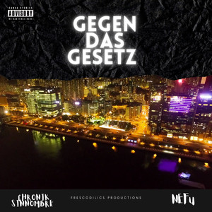 Gegen das Gesetz (Explicit)
