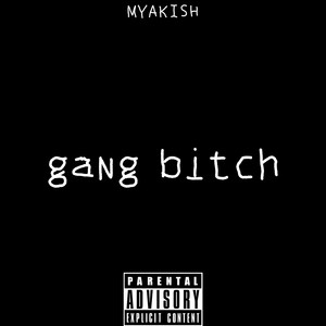 Gang ***** (Explicit)