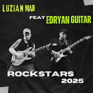 Rockstars 2025 (feat. Luzian)