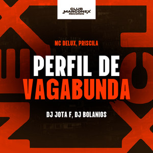 Perfil De Vagabunda (Explicit)