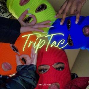 Ambicion (Trip Tac) (feat. Lil Maus) [Explicit]