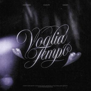 VOGLIA/TEMPO (Explicit)