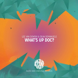 What's Up Doc? (Original Mix)