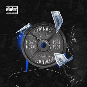 Gymnast (feat. Peso peso) [Explicit]