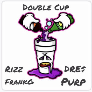 Double Cup (Explicit)