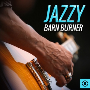 Jazzy Barn Burner