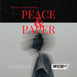Peace and Paper (feat. Thomas Friedman) (Explicit)