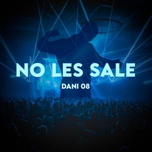 NO LES SALE (Explicit)