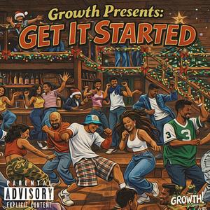 Get it Started! (feat. GrO!) (Explicit)