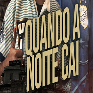 Quando a Noite Cai (Explicit)