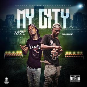 My City(feat. Shine) (Explicit)