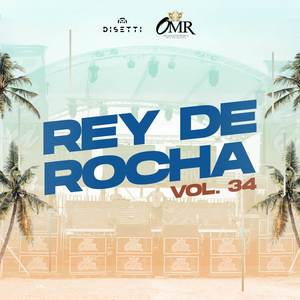 Rey de Rocha Vol. 34