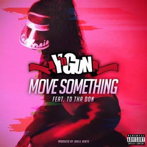 Move Something (Explicit)