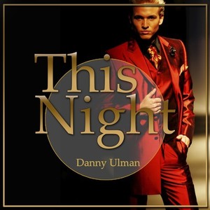 Danny Ulman - This Night