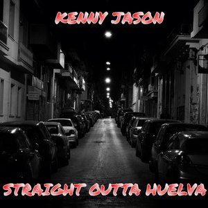 Straight Outta Huelva (Explicit)