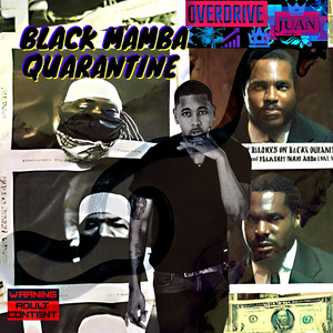 Black Mamba Quarantine (Explicit)