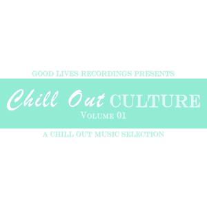 Chill out Culture Volume 01