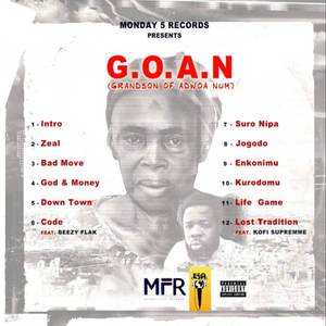 G.O.A.N ( Grandson Of Adwoa Num ) (Mastered) [Explicit]