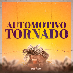 Automotivo Tornado (Explicit)
