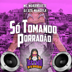 Só Tomando Porradão (Explicit)