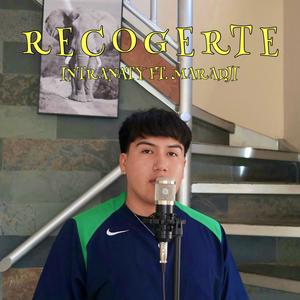 Recogerte (feat. Maradji)
