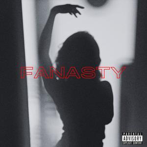 FANASTY (Explicit)