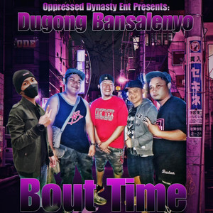 Bout Time (Explicit)