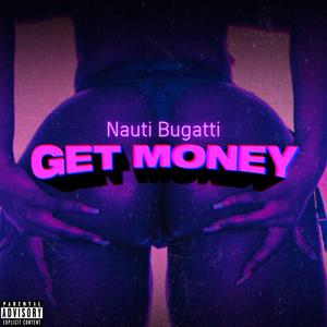 Get Money (Explicit)