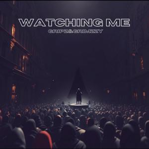 Watching Me (Explicit)