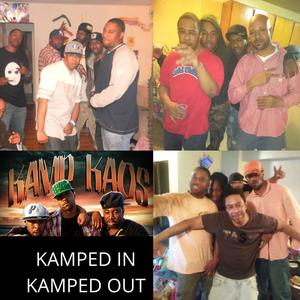KAMPED IN/ KAMPED OUT (Explicit)