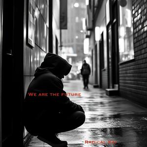 We are the Future