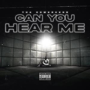 Can You Hear Me (Explicit)