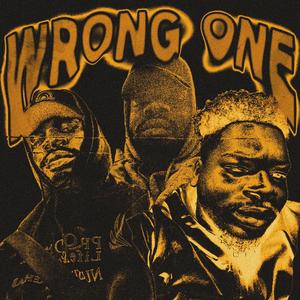WRONG ONE (Explicit)