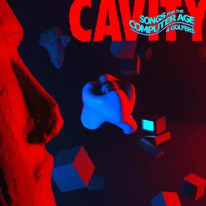 CAVITY