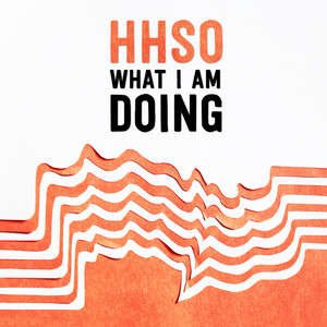 What I Am Doing (Single)