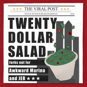 Twenty Dollar Salad (Explicit)