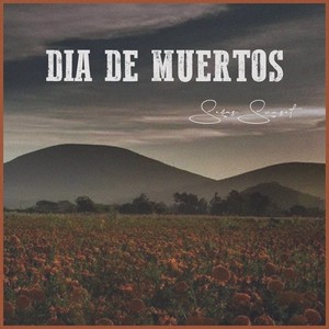 Día de Muertos (Explicit)