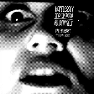 All by Myself (feat. Elijah Henry)