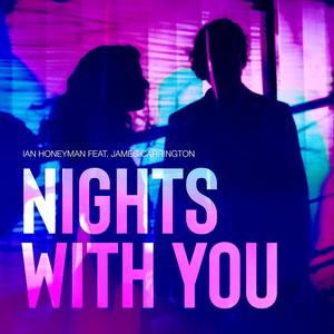 Nights With You (feat. James Carrington)