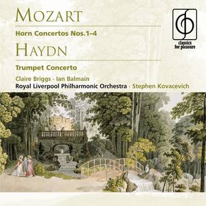 Mozart: Horn Concertos Nos. 1-4 . Haydn: Trumpet Concerto