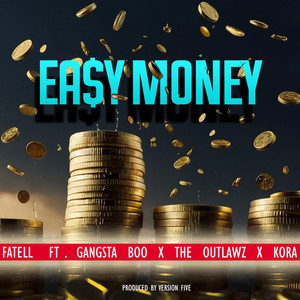 Ea$y Money (Explicit)