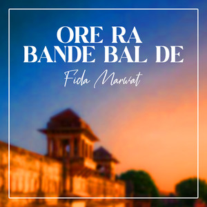 Ore Ra Bande Bal De